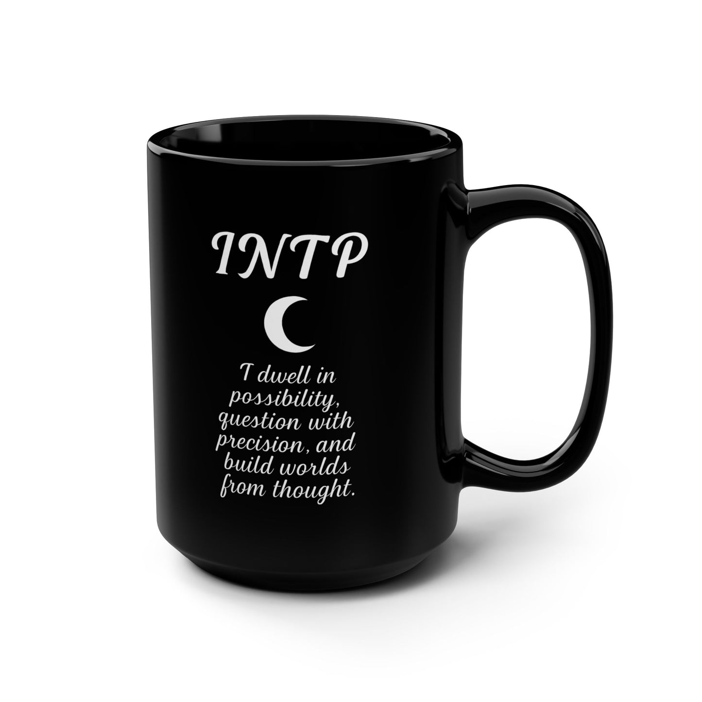 INTP Black Mug - 15oz