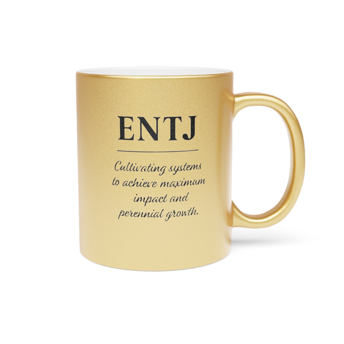 ENTJ Metallic Mug – Silver & Gold - 11oz
