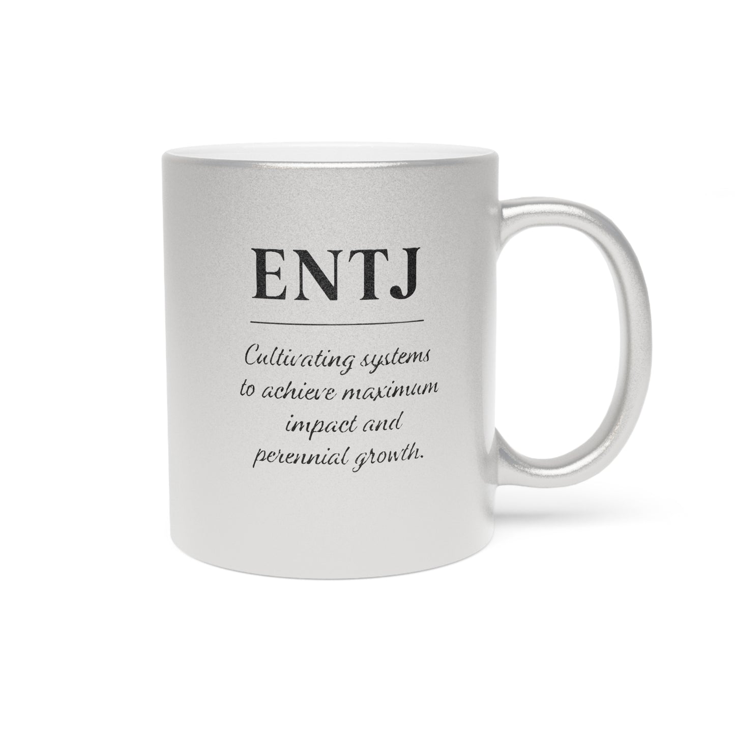 ENTJ Metallic Mug – Silver & Gold - 11oz